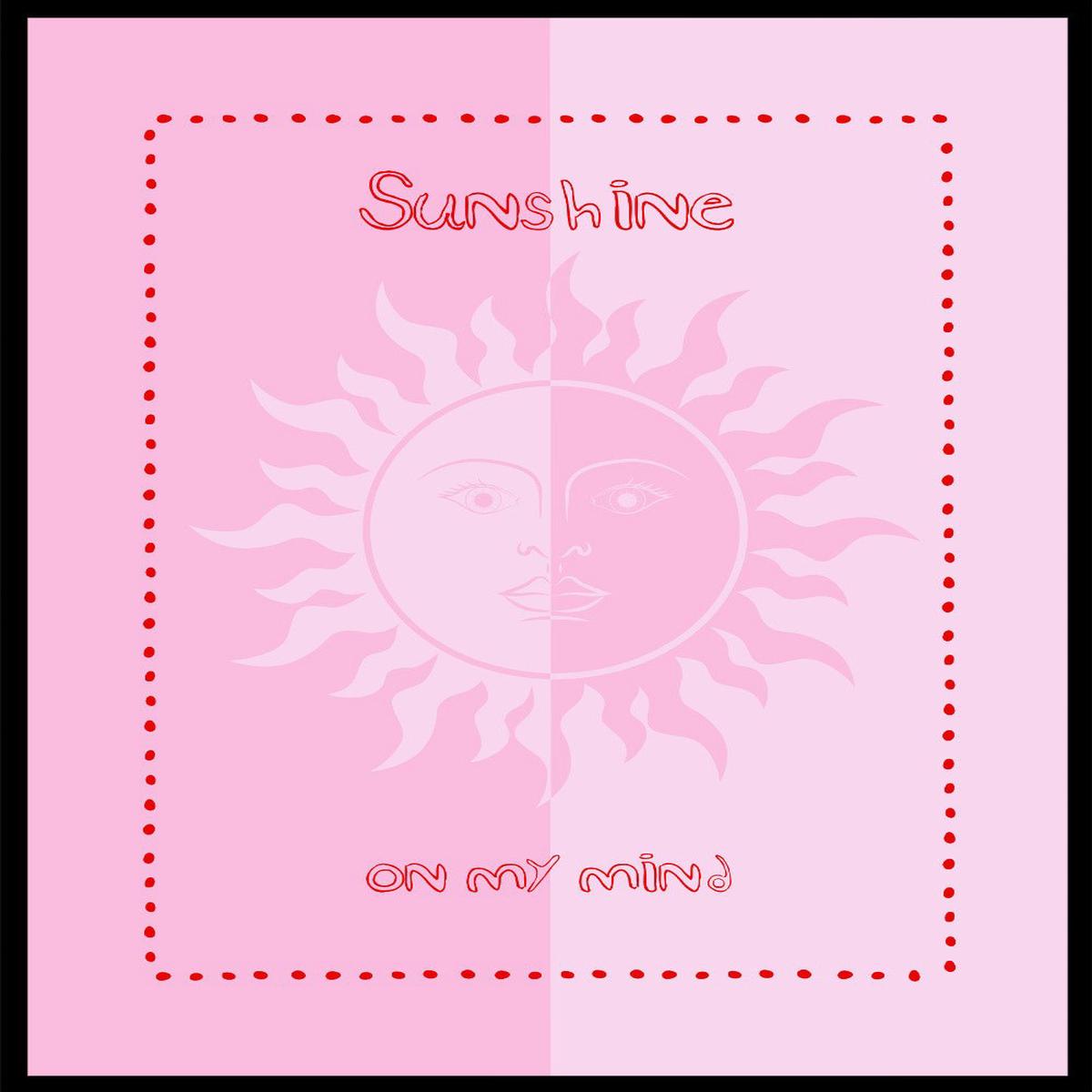 'Sunshine On My Mind' Aesthetic Art Print