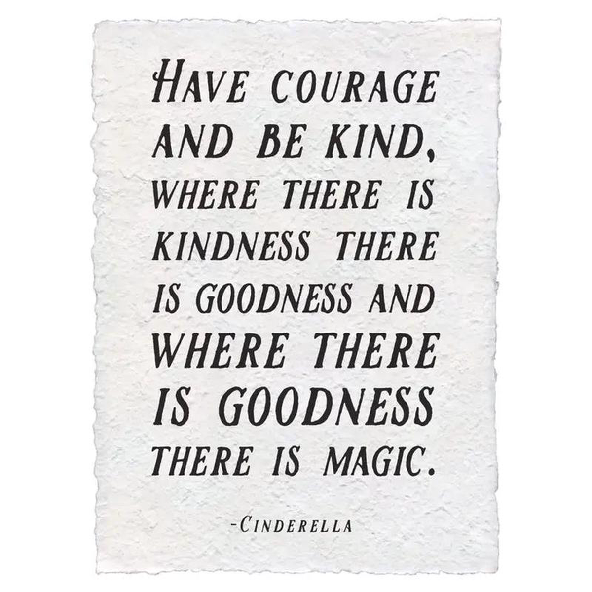 128221x 168221 Handmade Paper Print 8211 Where There Is Goodness There is Magic 8211 Cinderella