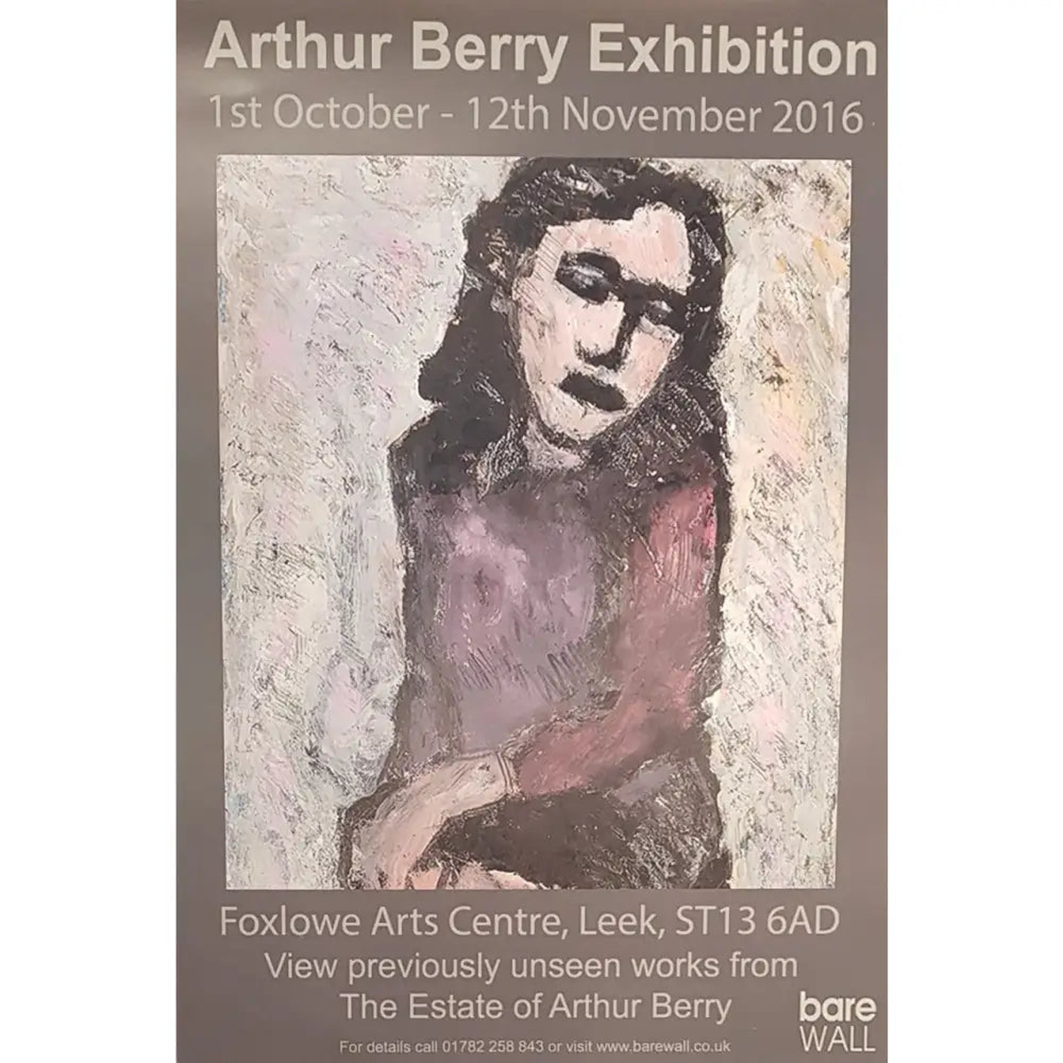 Arthur Berry Unseen Works 2016 at Foxlowe Exhibition Poster